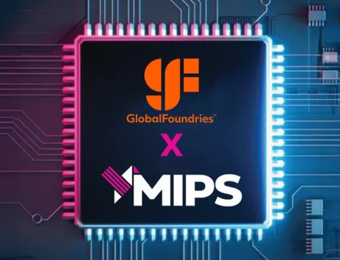 格芯回应收购 MIPS：不为竞争，只为加速产品上市