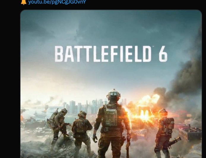 EA 官宣《战地风云 6》,游戏首支预告片 7 月 24 日公布