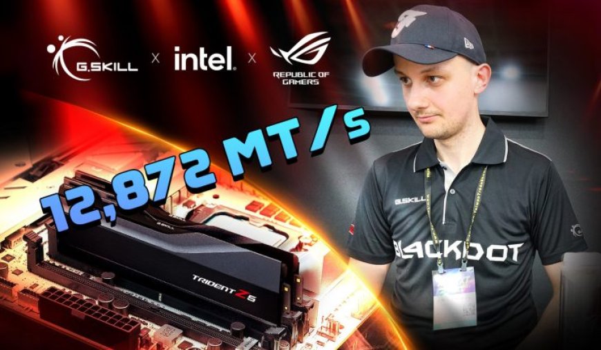 12872 MT/s!DDR5 内存超频新纪录诞生