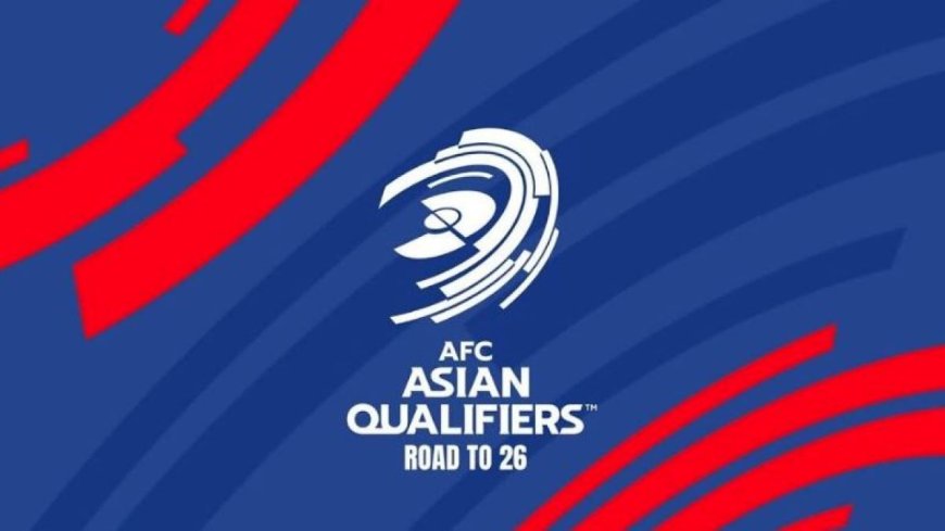 世预赛亚洲区2026附加赛抽签时间及转播频道