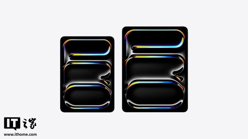 古尔曼:苹果 2025 款 iPad Pro 将配备双前置摄像头,解决竖屏 Face ID 失效问题