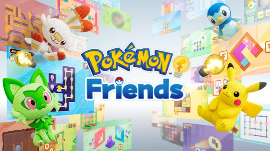 宝可梦公司推出每日解谜游戏《Pokémon Friends》,登陆任天堂 Switch、安卓、苹果 iOS 平台