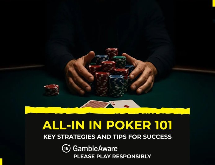 All in poker 101: Key strategies and tips for success
