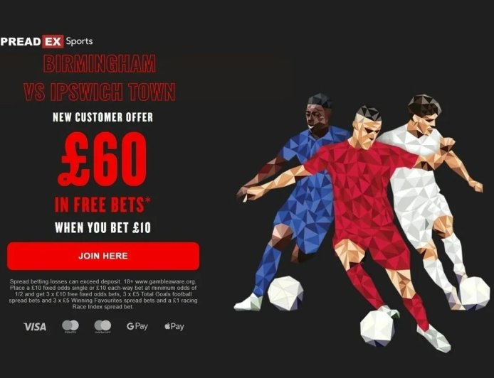 The Championship curtain raiser – Birmingham City vs Ipswich Town – just got bigger with Spreadex’s £60 free bet offer!