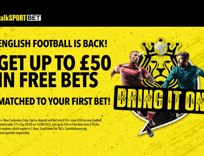 Get up to £50 in free bets matched to your first bet with talkSPORT BET