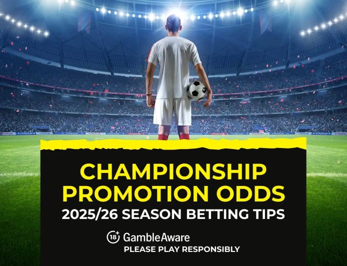 Championship promotion odds 2025/26: Ipswich and Southampton fancied for quick Premier League return