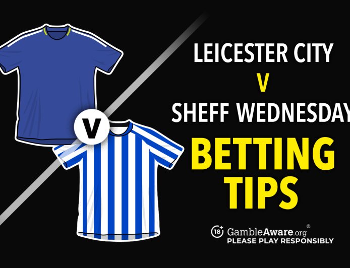 Leicester vs Sheffield Wednesday prediction, odds, betting tips and how to watch