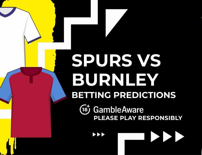 Tottenham Hotspur vs Burnley predictions and betting tips &#8211; Frank to claim home win