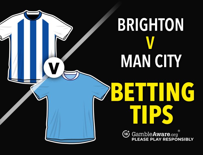 Brighton vs Man City predictions and betting tips &#8211; Haaland to respond after loss