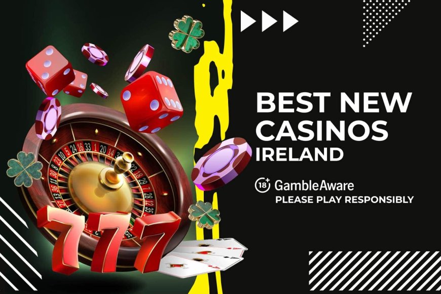 Best new casinos in Ireland🏅 Reviews + offers for August 2025
