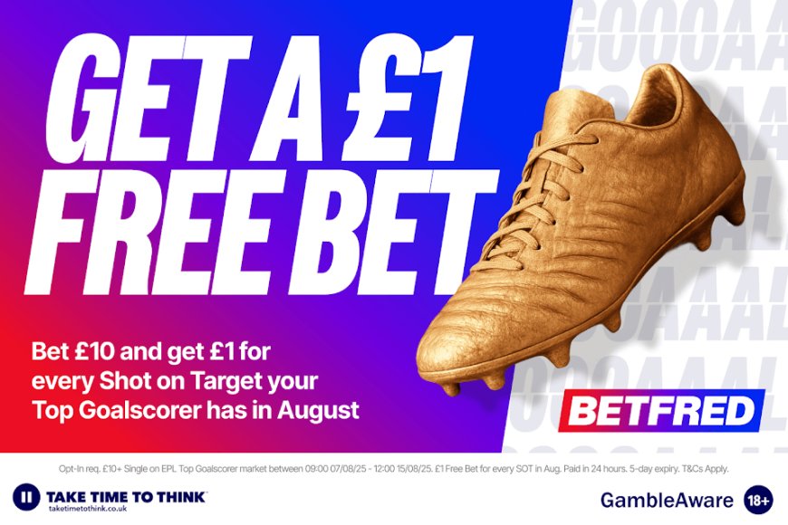 Back a player to be Top Goalscorer in Premier League get £1 free bets for every Shot On Target!