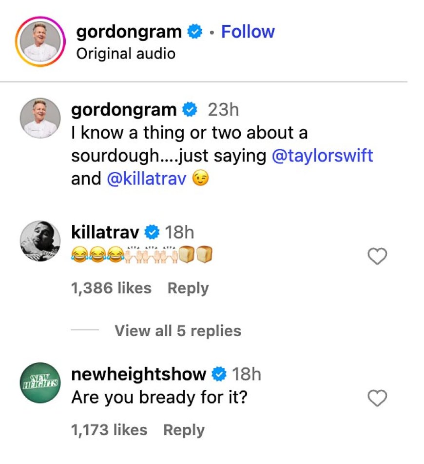 Gordon Ramsay's Sourdough Shout-Out to Taylor Swift Has Travis Kelce Reeling