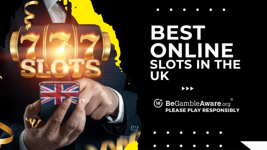 Best online slots UK – Online slot games for August 2025