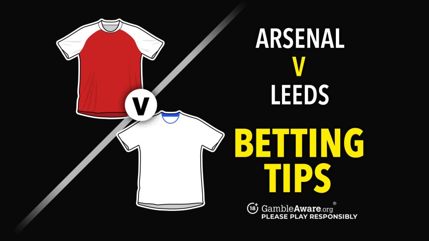 Arsenal v Leeds predictions and betting tips &#8211; Can Gyokeres open his Gunners account?