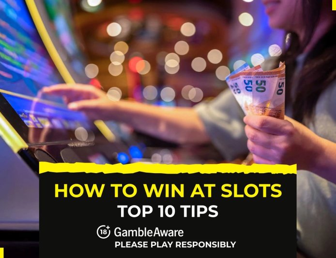 How to win at slots | Top 10 tips