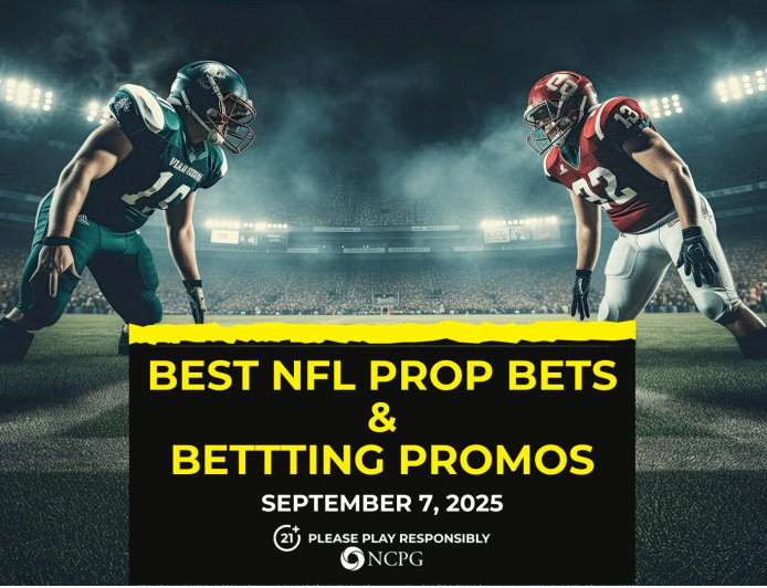NFL prop bets today [September 7, 2025]