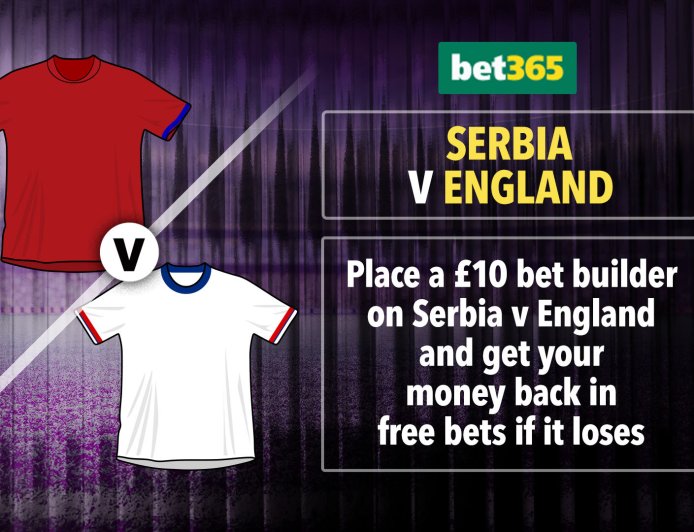 Serbia v England betting offer: Get £10 back in free bets if your bet builder loses with bet365