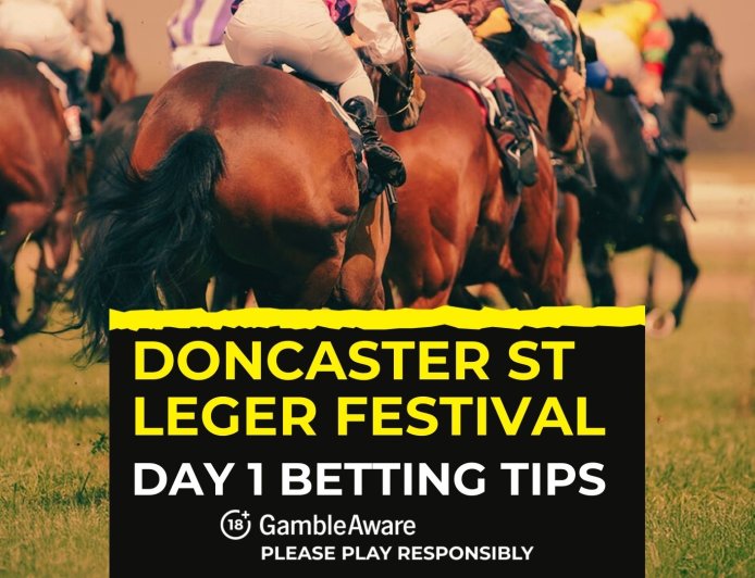 Doncaster St Leger Festival 2025 day one betting tips