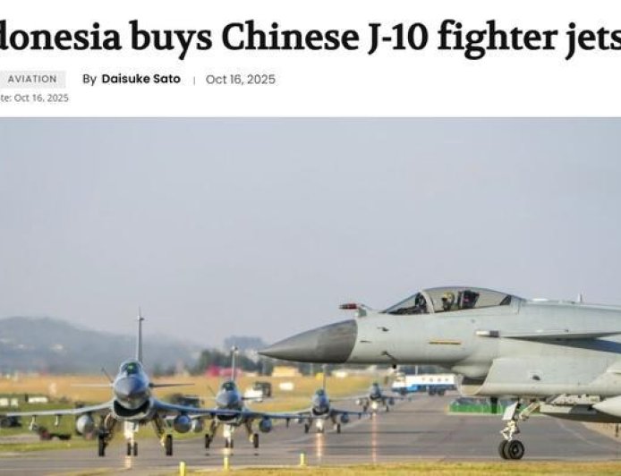 全球热议！外媒火爆报道印尼采购歼-10，一次踩倒三款西方战机？