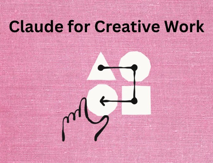 Anthropic推出“Claude for Creative Work”将AI嵌入专业创意工具生态